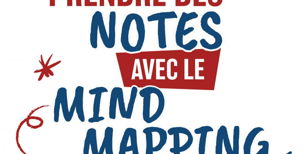 La Méthode En 6 Étapes Pour Prendre Des Notes Efficacement Avec Les Mind  Maps.